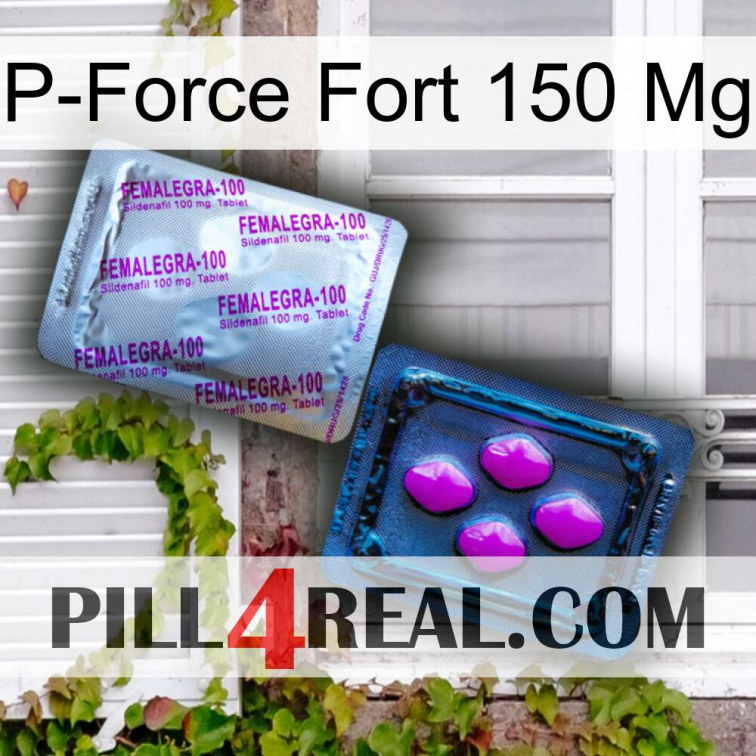 P-Force Fort 150Mg 37